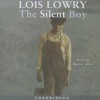 The Silent Boy - Lois Lowry, Karen Allen