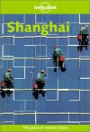 Lonely Planet Shanghai - Bradley Mayhew, Lonely Planet