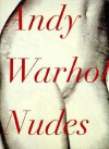 Nudes - Andy Warhol, Linda Nochlin