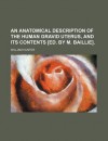 An Anatomical Description of the Human Gravid Uterus, and Its Contents [Ed. by M. Baillie]. - William Hunter