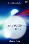 The Scalp Hunters - Thomas Mayne Reid