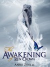 The Awakening of Ren Crown - Anne Zoelle