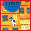 Henry and the Cow Problem - Iona Whishaw, Chum McLeod