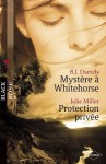 Mystère à Whitehorse - Protection privée (Harlequin Black Rose) (French Edition) - B.J Daniels, Julie Miller, Christine Boyer