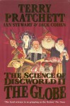 The Science Of Discworld II: The Globe - Terry Pratchett, Ian Stewart, Jack Cohen