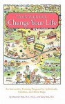 Train Your Dog, Change Your Life: An Interactive Training Program for Individuals, Families, and Their Dogs - Maureen Ross, Gary Ross