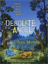 Desolate Angel - Chaz McGee