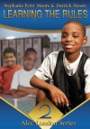 Learning the Rules - Stephanie Perry Moore, Derrick C.C. Moore