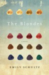 The Blondes - Emily Schultz