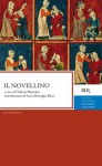 Il Novellino - Anonymous, Lucia Battaglia Ricci, Valeria Mouchet