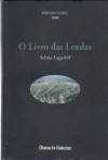 O Livro das Lendas - Selma Lagerlöf