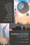 The Best Science Fiction and Fantasy of the Year - Jonathan Strahan, Ted Chiang, Garth Nix, Holly Phillips