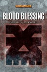 Blood Blessing - Sarah Cawkwell