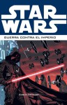 Star Wars: Guerra contra el Imperio Volumen 1 - Scott Allie