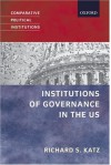 Political Institutions in the United States - Richard S. Katz