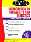 Schaum's Outline of Introduction to Probability and Statistics - Seymour Lipschutz