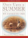 Once Upon a Summer - Janette Oke, Johnny Heller