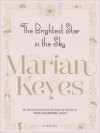 The Brightest Star in the Sky - Marian Keyes