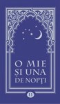 O mie și una de nopți Volumul 11 (O mie și una de nopți, #11) - Anonymous Anonymous