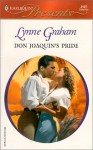 Don Joaquin's Pride (Harlequin Presents, #2127) - Lynne Graham