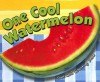 One Cool Watermelon - Hannah Tofts, Rupert Horrox