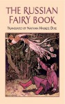 The Russian Fairy Book - Nathan Haskell Dole