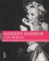 Marilyn Monroe: The FBI Files - Tim Coates