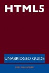 Html5 - Unabridged Guide - Charles Graham