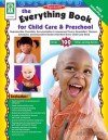 The Everything Book for Child Care & Preschool - Kelly Gunzenhauser, Ron Kauffman