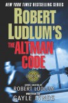 The Altman Code - Robert Ludlum, Gayle Lynds