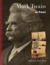 Mark Twain on Travel - Terry Mort