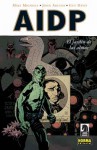 AIDP 07. El Jardín De Las Almas - Mike Mignola, John Arcudi, Guy Davis