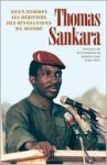 Nous Sommes les Heritiers des Revolutions du Monde - Thomas Sankara, Michel Prairie, Mary-Alice Waters