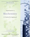 Experiments in Biochemistry: A Hands-on Approach - Shawn O. Farrell