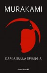 Kafka sulla spiaggia - Haruki Murakami, Giorgio Amitrano