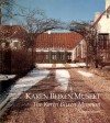 Karen Blixen Museet =: The Karen Blixen Museum - Karen Blixen, Frans Lasson, Steen Eiler Rasmussen, Anne Born, Marianne Wirenfeldt Asmussen