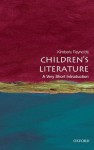 Children's Literature: A Very Short Introduction (Very Short Introductions) - Kimberley Reynolds