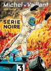 Michel Vaillant, Tome 23 : Série noire - Jean Graton