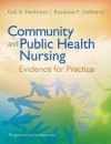 Community and Public Health Nursing: Evidence for Practice - Gail A. Harkness, Rosanna DeMarco