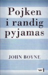 Pojken i randig pyjamas - John Boyne, Anna Strandberg