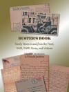 Buster's Book: Family Voices to and from the Front, Wwi, WWII, Korea, and Vietnam - Donald Junkins