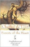 Forests of the Heart (Newford, #10) - Charles de Lint