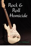 Rock & Roll Homicide - R.J. McDonnell