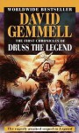 The First Chronicles of Druss the Legend (Drenai Tales, #6) - David Gemmell