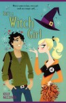 She's a Witch Girl - Kelly McClymer