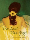 The Last Van Gogh - Alyson Richman