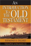 An Introduction to the Old Testament - Raymond B. Dillard