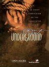Student Underground Leader's Guide: An Event Curriculum on the Persecuted Church - Brother Andrew