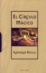 El círculo mágico - Katherine Neville