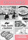 Oishinbo, Volume 4 - Fish, Sushi and Sashimi - Tetsu Kariya, Akira Hanasaki